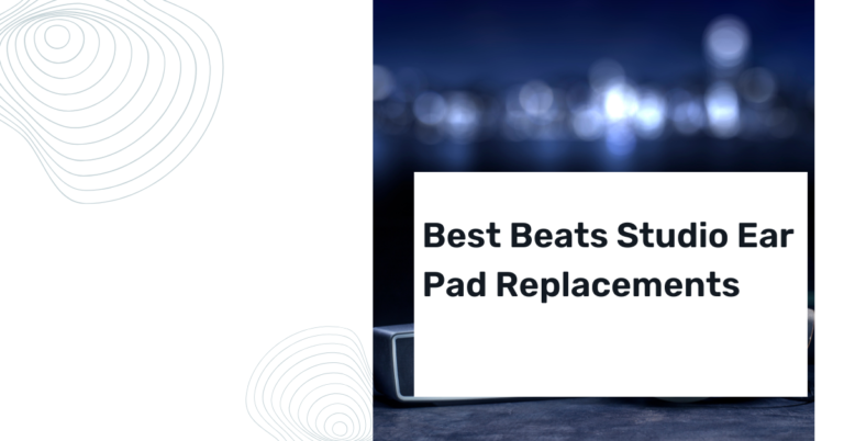 Best Beats Studio Ear Pad Replacements