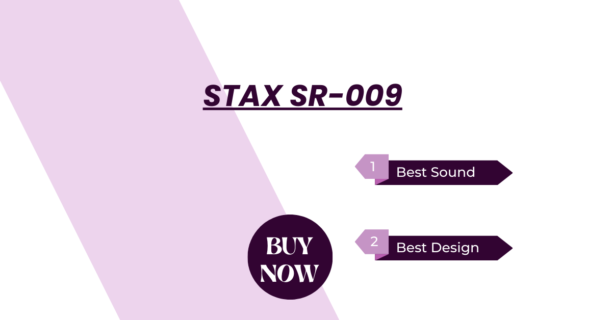 Best STAX SR-009